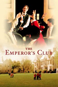 مشاهدة فيلم The Emperor’s Club 2002 مترجم