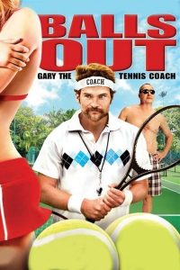 Balls Out: Gary the Tennis Coach 2009 مترجم