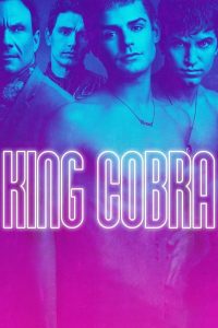 مشاهدة فيلم King Cobra 2016 مترجم