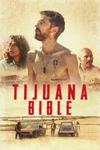 مشاهدة فيلم Tijuana Bible 2019 مترجم