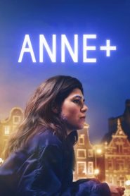 مشاهدة فيلم Anne+ 2021 مترجم