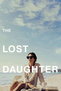 مشاهدة فيلم The Lost Daughter 2021 مترجم