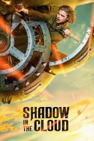 مشاهدة فيلم Shadow in the Cloud 2020 مترجم