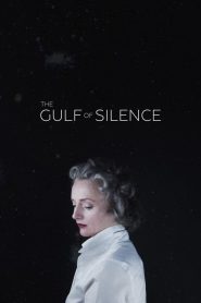 مشاهدة فيلم The Gulf of Silence 2020 مترجم