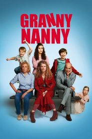 مشاهدة فيلم Granny Nanny 2020 مترجم