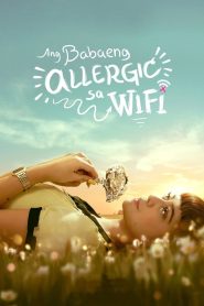 مشاهدة فيلم The Girl Allergic to WiFi 2018 مترجم