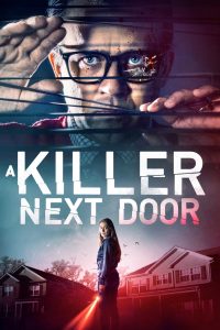 مشاهدة فيلم A Killer Next Door 2020 مترجم