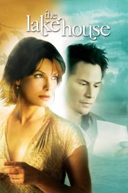 مشاهدة فيلم The Lake House 2006 مترجم