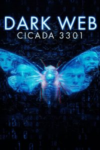 مشاهدة فيلم Dark Web: Cicada 3301 2021 مترجم