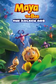 فيلم Maya the Bee 3: The Golden Orb 2021 مترجم