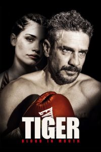 فيلم Tiger, Blood in the Mouth 2016 مترجم