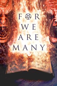 مشاهدة فيلم For We Are Many 2019 مترجم