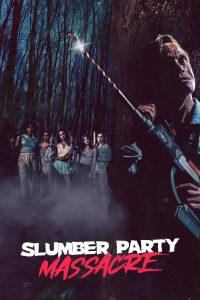 مشاهدة فيلم Slumber Party Massacre 2021 مترجم