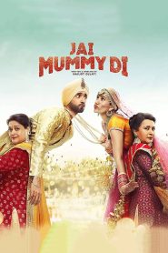 مشاهدة فيلم Jai Mummy Di 2020 مترجم