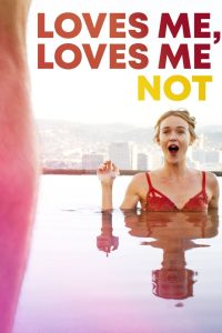 مشاهدة فيلم Loves Me Loves Me Not 2019 مترجم