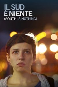 مشاهدة فيلم South Is Nothing 2013 مترجم