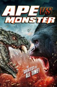 مشاهدة فيلم Ape vs Monster 2021 مترجم