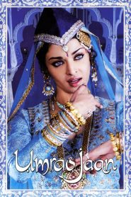 مشاهدة فيلم Umrao Jaan 2006 مترجم