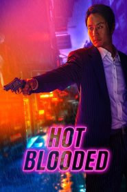 مشاهدة فيلم Hot Blooded 2022 مترجم