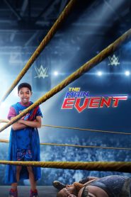 مشاهدة فيلم The Main Event 2020 مدبلج