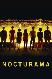 مشاهدة فيلم Nocturama 2016 مترجم