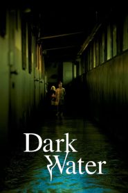 مشاهدة فيلم Dark Water 2002 مترجم