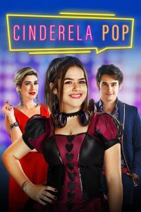 مشاهدة فيلم Cinderela Pop 2019 مدبلج