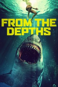 مشاهدة فيلم From the Depths 2020 مترجم