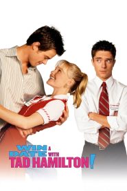 فيلم Win a Date with Tad Hamilton! 2004 مترجم