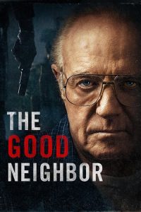 مشاهدة فيلم The Good Neighbor 2016 مترجم