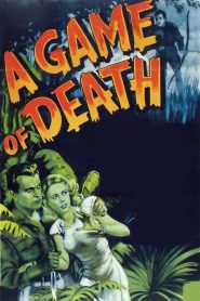 مشاهدة فيلم A Game of Death 1945 مترجم