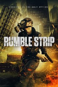 مشاهدة فيلم Rumble Strip 2019 مترجم