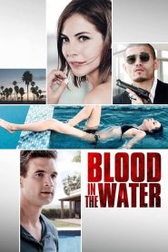 مشاهدة فيلم Blood in the Water 2016 مترجم