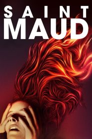 مشاهدة فيلم Saint Maud 2019 مترجم