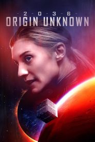 مشاهدة فيلم 2036Origin Unknown 2018 مترجم