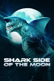 مشاهدة فيلم Shark Side of the Moon 2022 مترجم