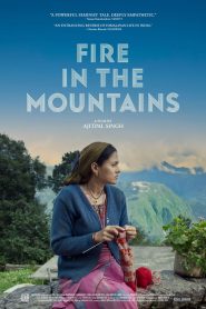 مشاهدة فيلم Fire in the Mountains 2021 مترجم