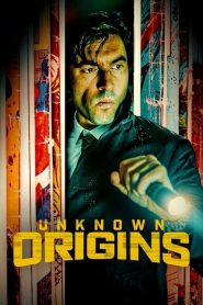 مشاهدة فيلم Unknown Origins 2020 مترجم