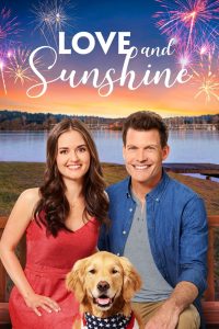 مشاهدة فيلم Love and Sunshine 2019 مترجم