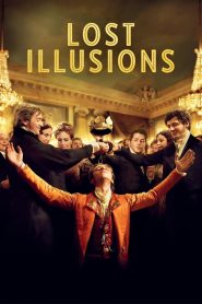 مشاهدة فيلم Lost Illusions 2021 مترجم