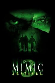 مشاهدة فيلم Mimic: Sentinel 2003 مترجم