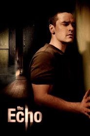 مشاهدة فيلم The Echo 2008 مترجم