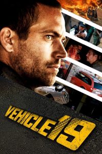 مشاهدة فيلم Vehicle 19 2013 مترجم