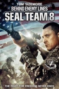 فيلم Seal Team Eight Behind Enemy Lines 2014 مترجم