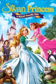 فيلم The Swan Princess: A Royal Family Tale 2014 مترجم