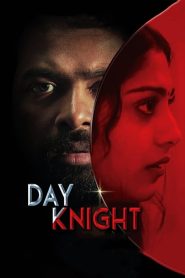 مشاهدة فيلم Day knight 2020 مترجم