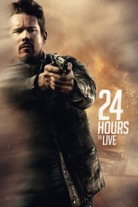 مشاهدة فيلم 24Hours to Live 2017 مترجم