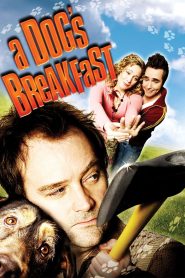 مشاهدة فيلم A Dog’s Breakfast 2007 مترجم