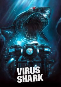 مشاهدة فيلم Virus Shark 2021 مترجم