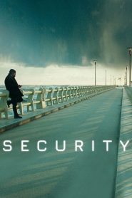 مشاهدة فيلم Security 2021 مترجم